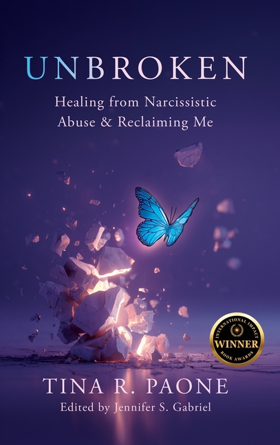 Unbroken: Healing from Narcissistic Abuse and Reclaiming Me