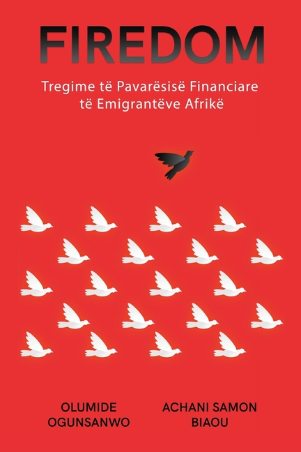 Firedom: Tregime të Pavarësisë Financiare të Emigrantëve Afrikë