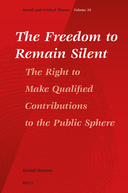 The Freedom to Remain Silent: The Right to Make Qualified Contributions to the Public Sphere