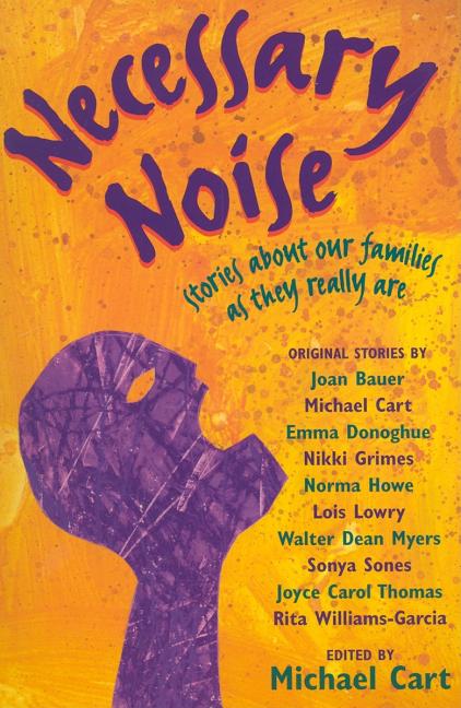 Necessary Noise: Stories about Our Families as They Really Are