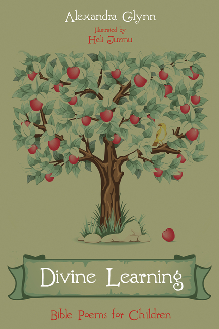 Divine Learning: Bible Poems for Children