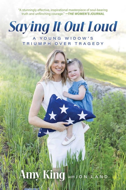 Saying It Out Loud: A Young Widow's Triumph Over Tragedy