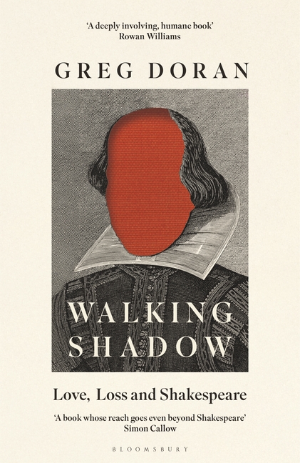 Walking Shadow: Love, Loss and Shakespeare