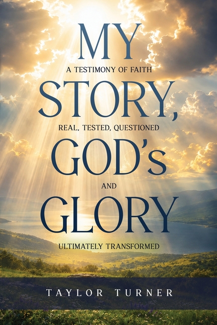 My Story, God's Glory