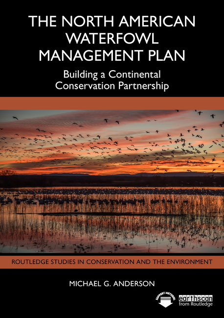The North American Waterfowl Management Plan: Building a Continental Conservation Partnership