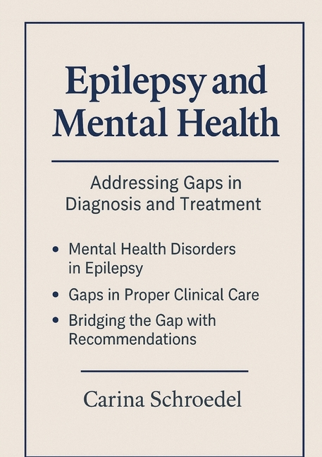 Bridging the Divide: Exploring the Overlap of Epilepsy and Mental Health Disorders in Clinical Care