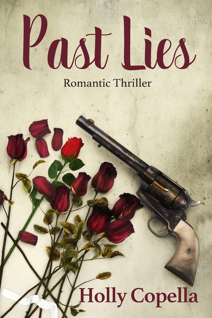 Past Lies: Romantic Thriller