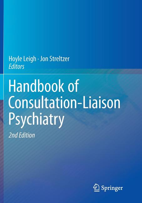 Handbook of Consultation-Liaison Psychiatry