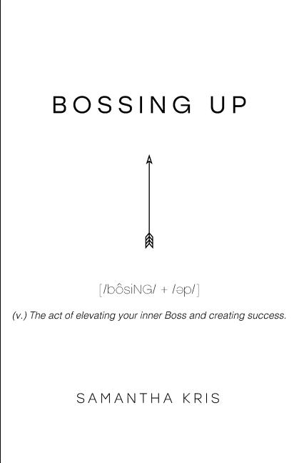 Bossing Up