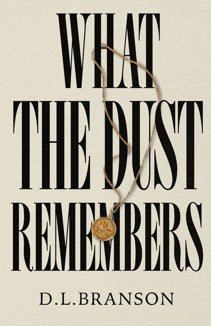 What the Dust Remembers