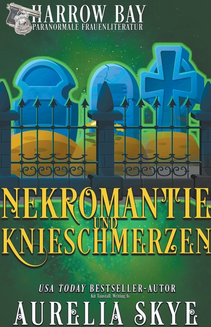 Nekromantie Und Knieschmerzen