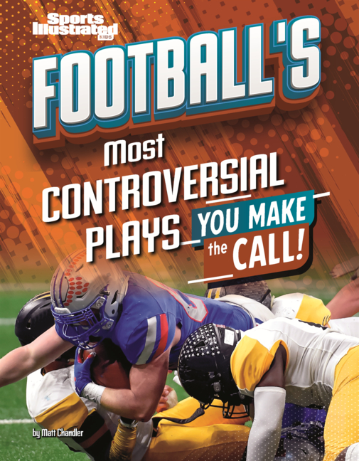 Football's Most Controversial Plays: You Make the Call!