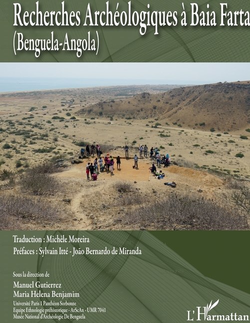 Recherches archéologiques à Baia Farta: (Benguela-Angola) Edition bilingue - Photos en couleur