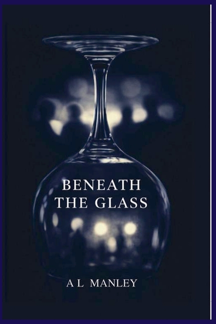 Beneath the Glass
