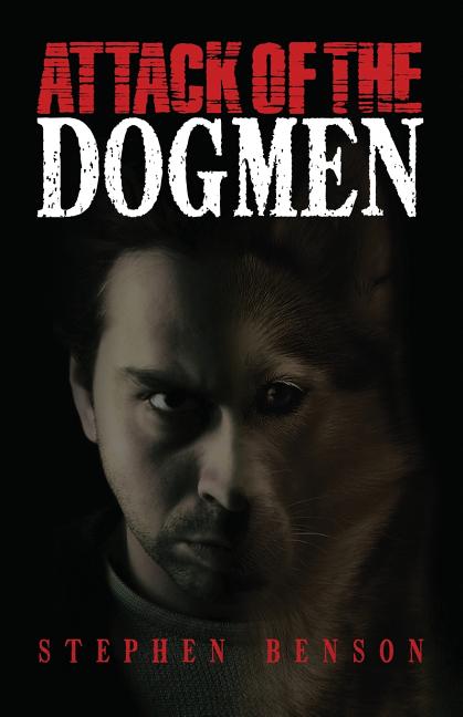 Attack of The Dogmen