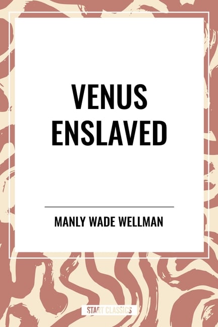 Venus Enslaved