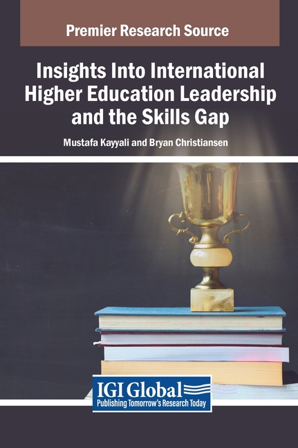 Insights Into International Higher Education Leadership and the Skills Gap