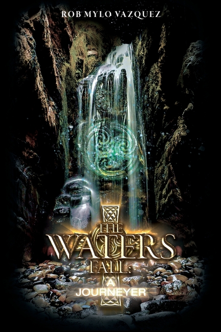 The Waters Fall: A Journeyer