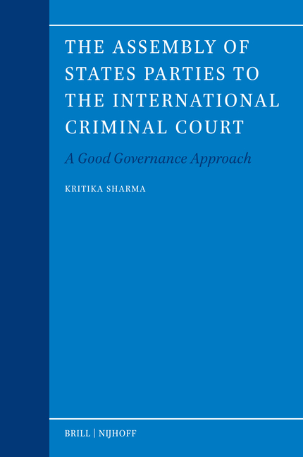The Assembly of States Parties to the International Criminal Court: A Good Governance Approach