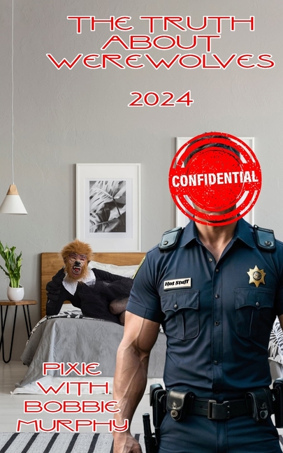 The Truth About Werewolves: 2024 Edition