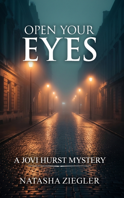 Open Your Eyes: A Jovi Hurst Mystery