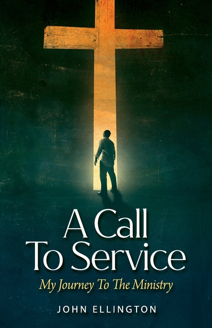 A Call to Service: My Journey to the Ministry