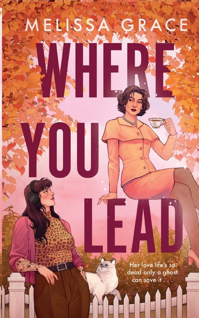 Where You Lead