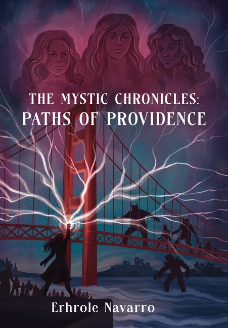 Paths of Providence: Book III of the Mystic Chronicles
