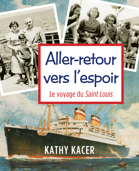 Aller-Retour Vers l'Espoir: Le Voyage Du Saint Louis