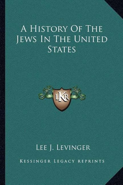 A History Of The Jews In The United States