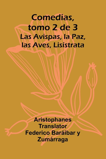 Comedias, Tomo 2 De 3: Las Avispas, La Paz, Las Aves, Lis strata