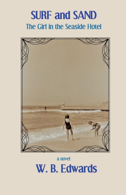 Surf and Sand, The Girl In The Seaside Hotel