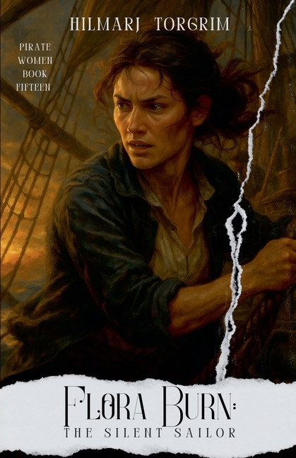 Flora Burn: The Silent Sailor