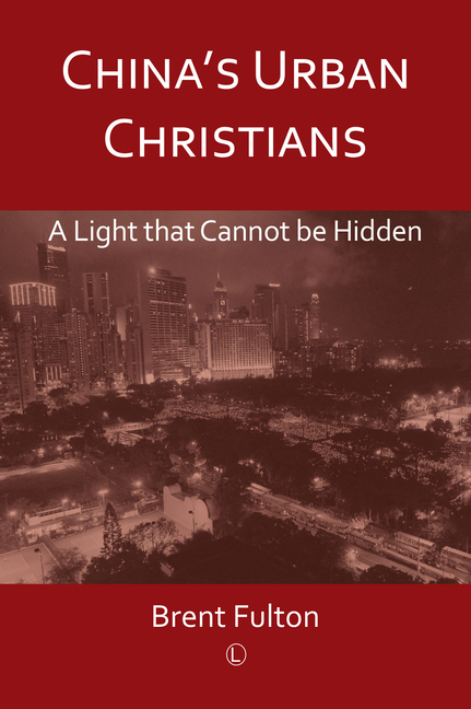China's Urban Christians: A Light That Cannot Be Hidden