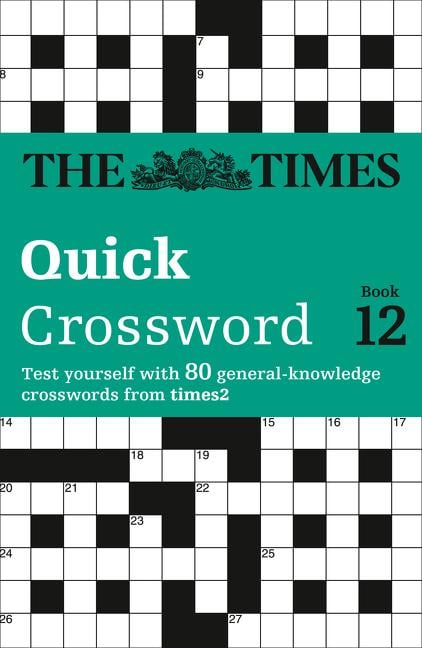 The Times Quick Crossword Book 12: 80 world-famous crossword puzzles from The Times2