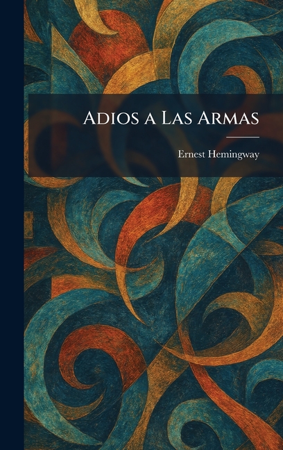 Adios a Las Armas