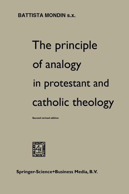 The Principle of Analogy in Protestant and Catholic Theology