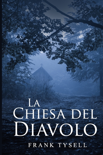 La Chiesa del Diavolo