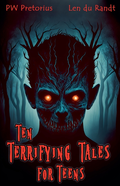 Ten Terrifying Tales for Teens