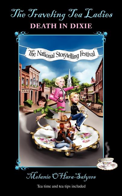 The Traveling Tea Ladies: Death in Dixie