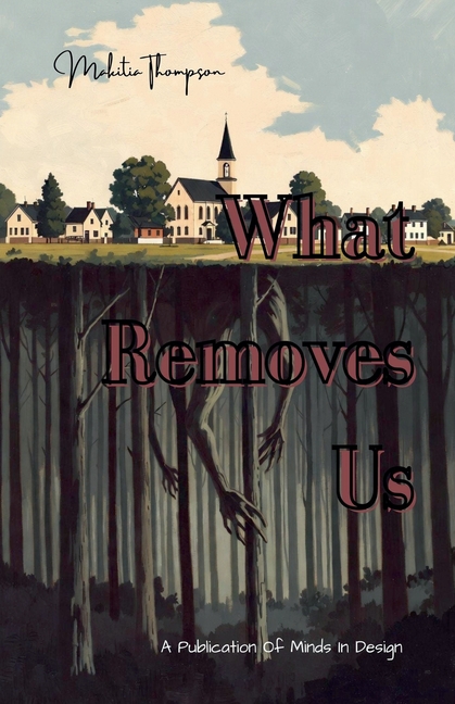 What Removes Us