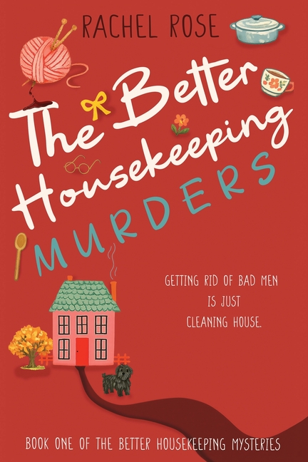 The Better Housekeeping Murders
