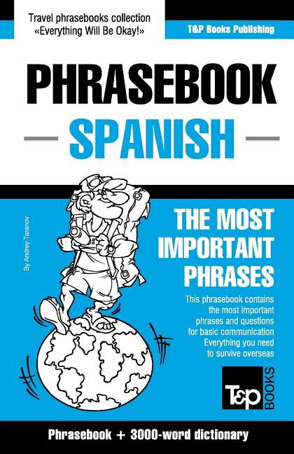 English-Spanish phrasebook and 3000-word topical vocabulary