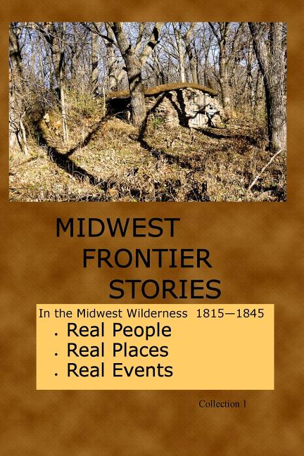 Midwest Frontier Stories: Collection 1