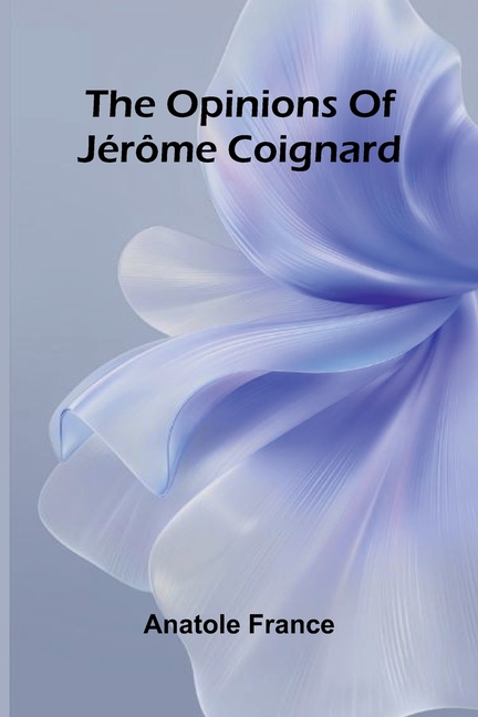 The opinions of J r me Coignard
