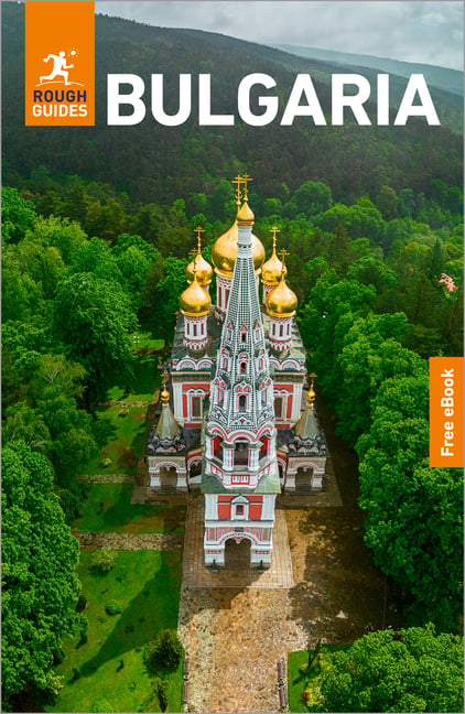 Rough Guides Bulgaria: Travel Guide with eBook: 2026-2027 Insider Tips Must-See Sights Maps & Itineraries Covers: Sofia, Plovdiv, the Black Sea Coast