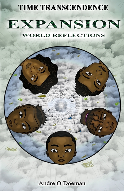 Time Transcendence: Expansion: World Reflections