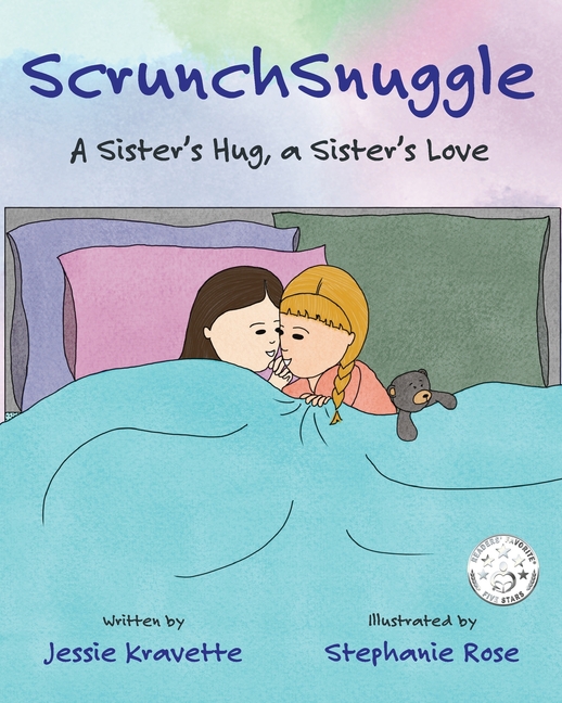 ScrunchSnuggle: A Sister's Hug, a Sister's Love