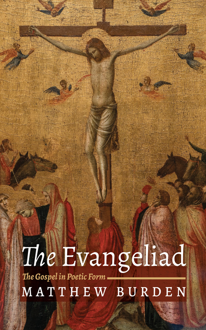 The Evangeliad: The Gospel in Poetic Form