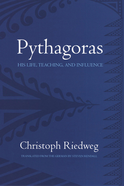 Pythagoras: His Life, Teaching, and Influence